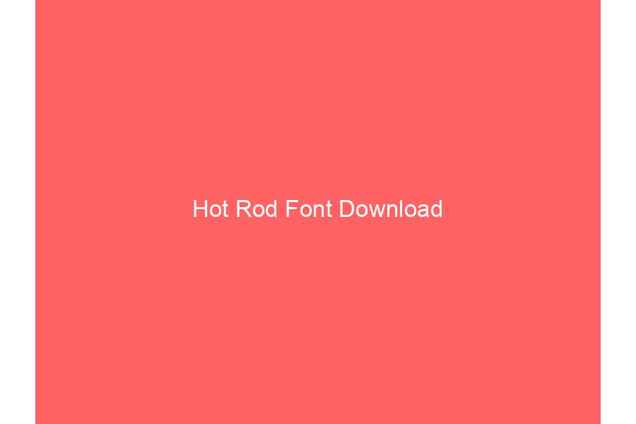 Hot Rod Font Download