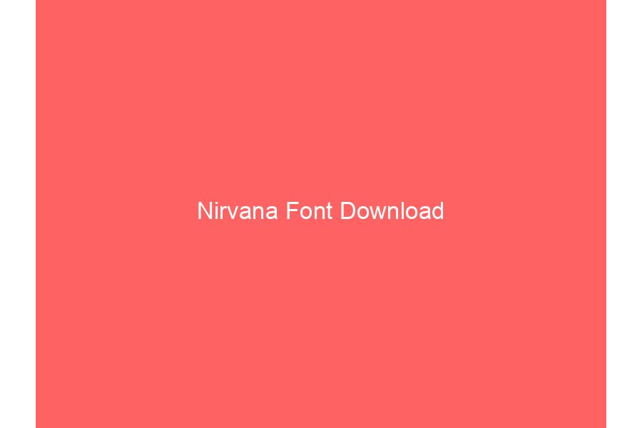Nirvana Font Download