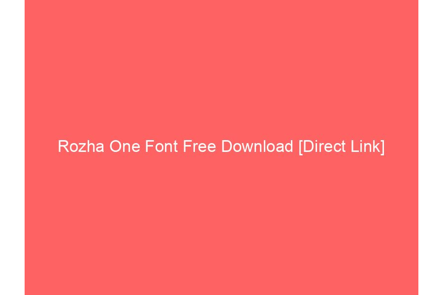 Rozha One Font Free Download [Direct Link]