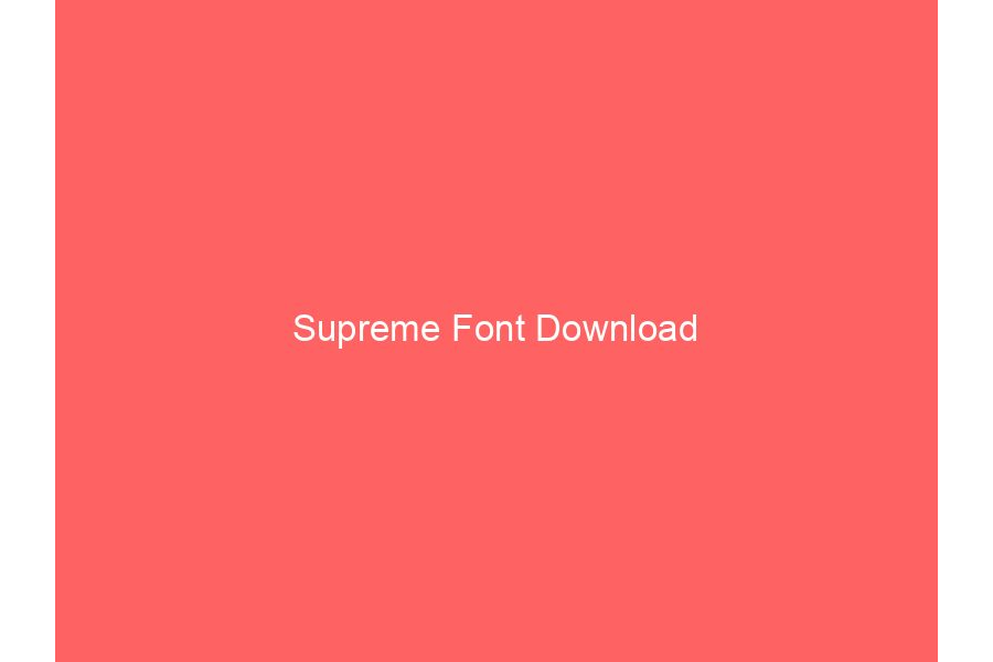 Supreme Font Download