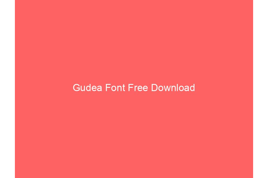 Gudea Font Free Download