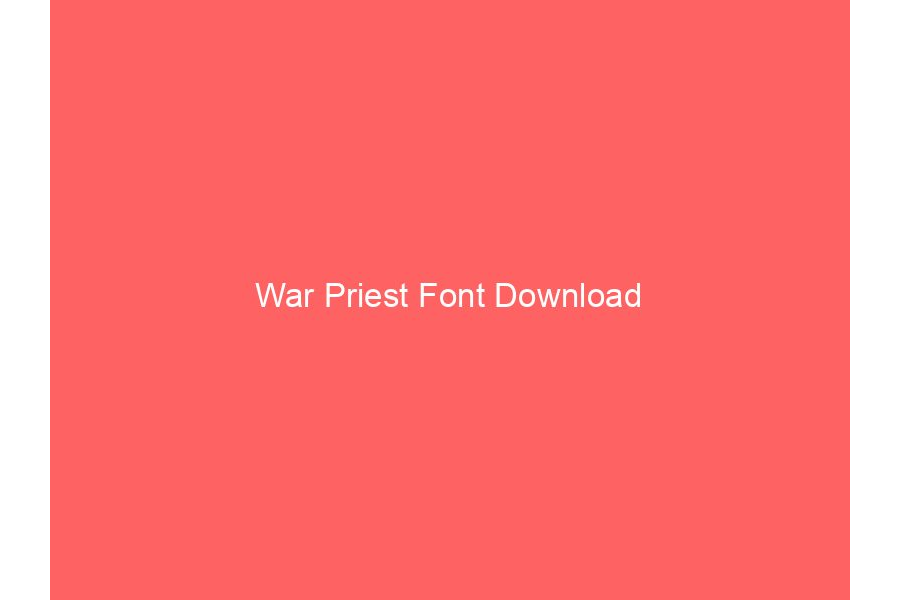 War Priest Font Download