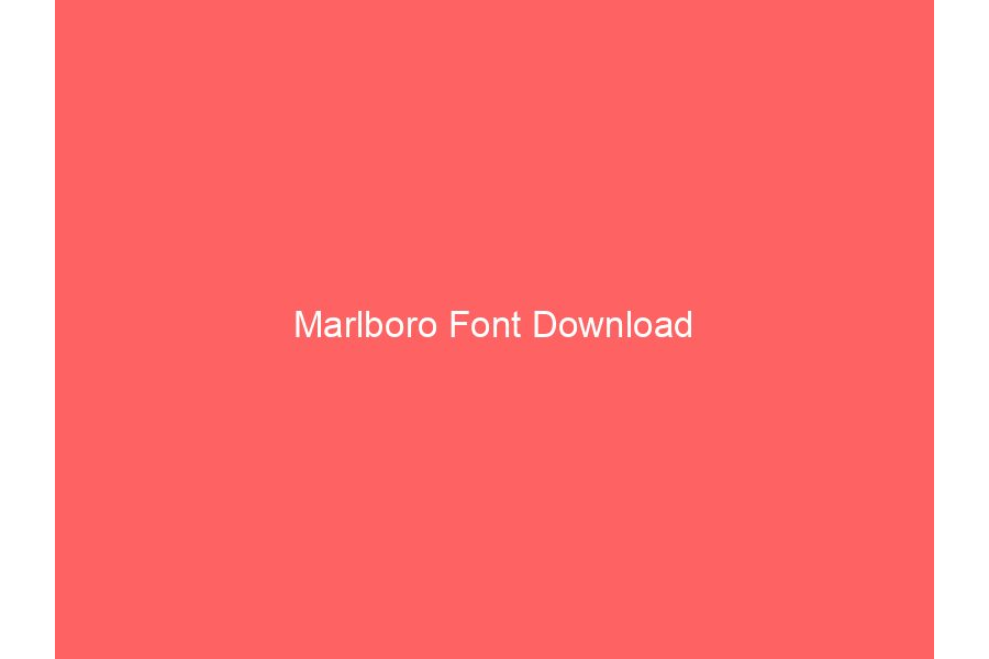 Marlboro Font Download