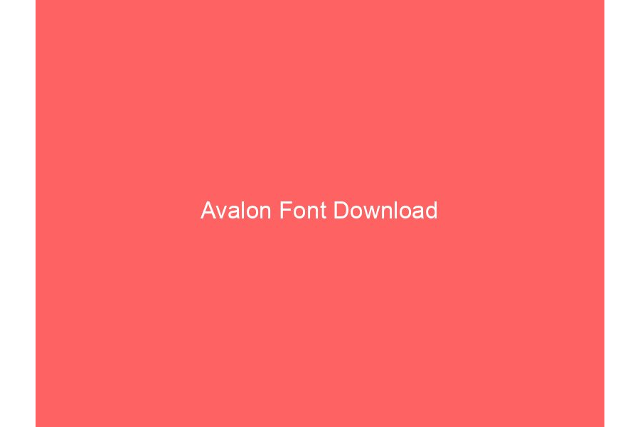 Avalon Font Download