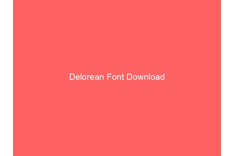 Delorean Font Download