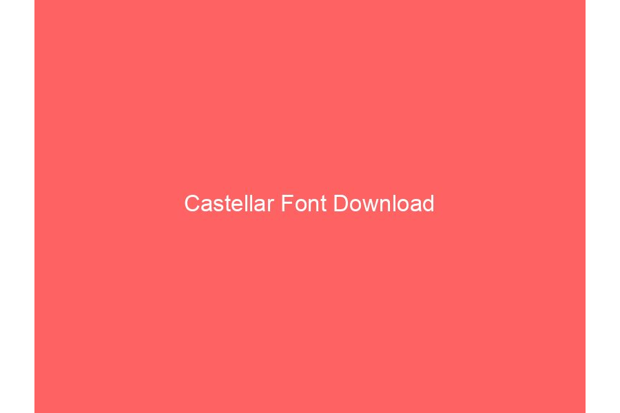 Castellar Font Download