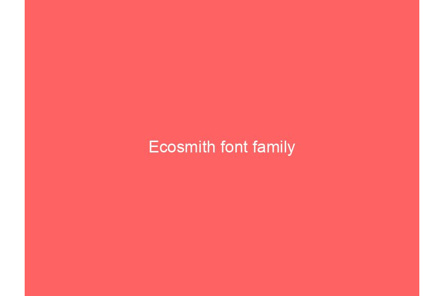 Ecosmith font family