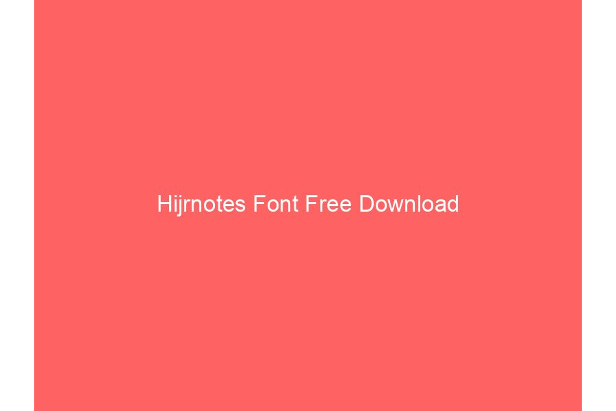 Hijrnotes Font Free Download