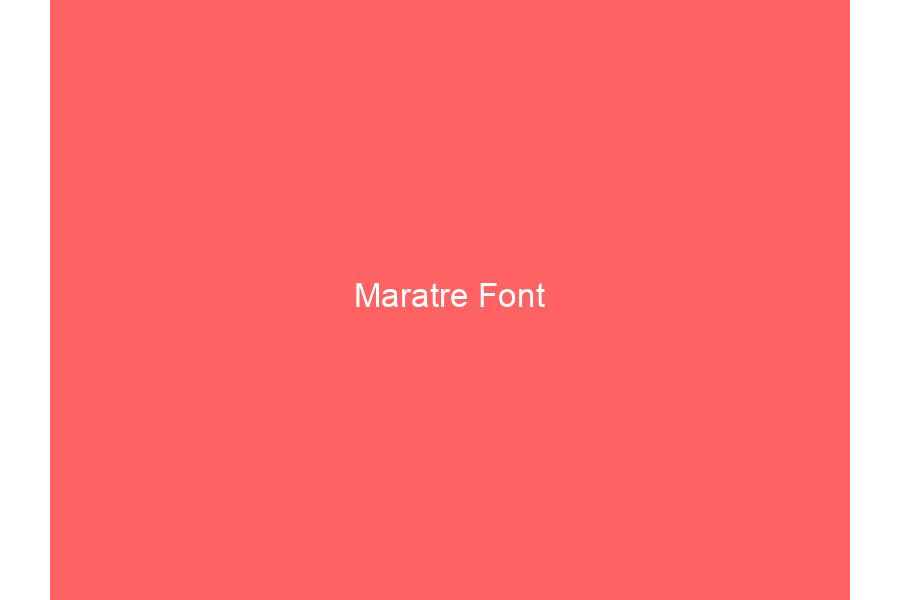 Maratre Font
