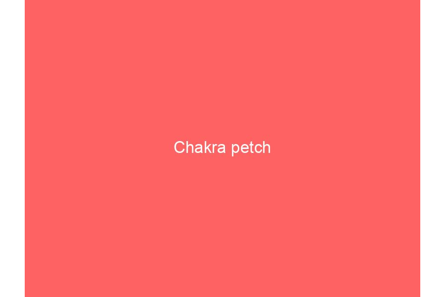 Chakra petch