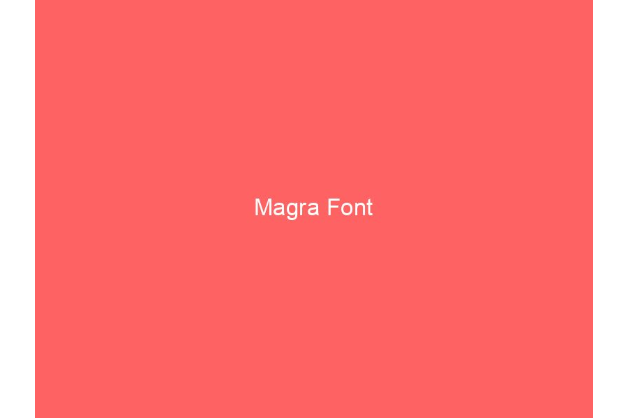 Magra Font