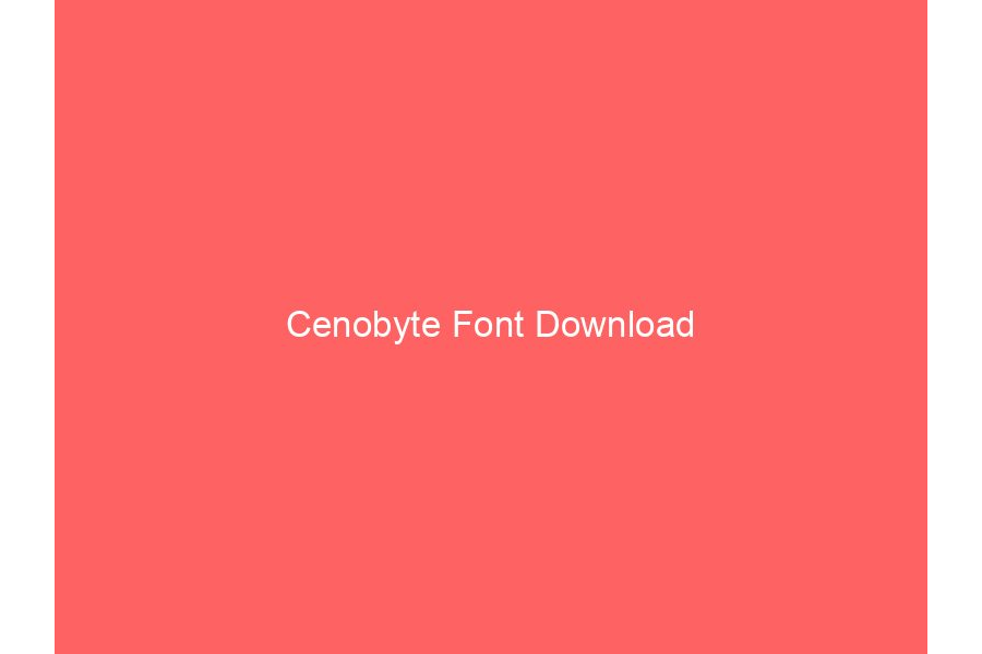 Cenobyte Font Download