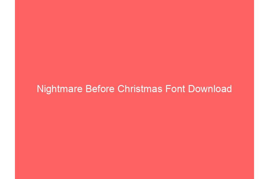 Nightmare Before Christmas Font Download